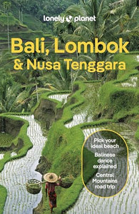 Lonely Planet Bali, Lombok & Nusa Tenggara 