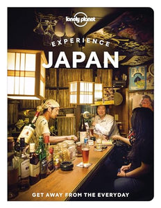 Lonely Planet Experience Japan 