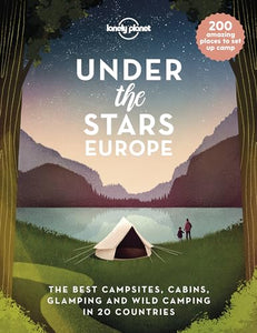 Lonely Planet Under the Stars - Europe 