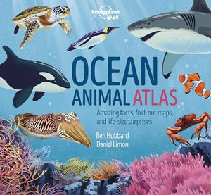 Lonely Planet Kids Ocean Animal Atlas 