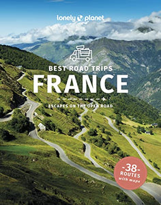 Lonely Planet Best Road Trips France 