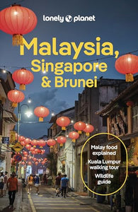 Lonely Planet Malaysia, Singapore & Brunei 