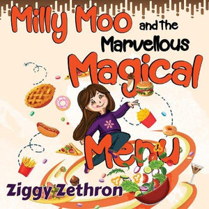 Milly Moo and the Marvellous Magical Menu 