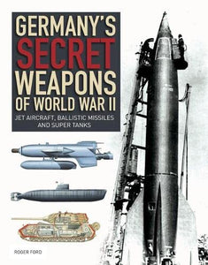 Germany's Secret Weapons of World War II 