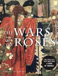 The Wars of the Roses 