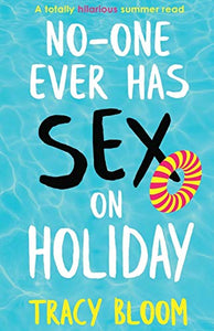 No-one Ever Has Sex on Holiday 