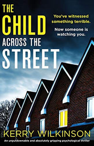 The Child Across the Street 