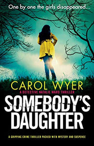 Somebody's Daughter: A gripping crime thriller packed with mystery and suspense 