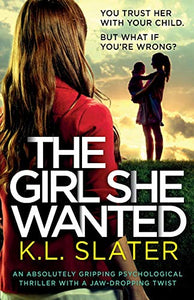 The Girl She Wanted 