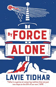 By Force Alone 