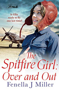 The Spitfire Girl: Over and Out 