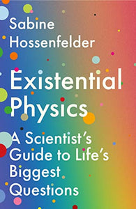 Existential Physics 