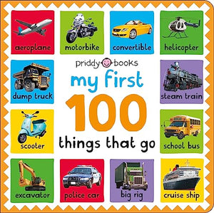 My First 100: Things That Go 