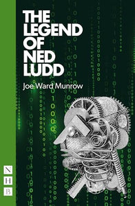 The Legend of Ned Ludd 