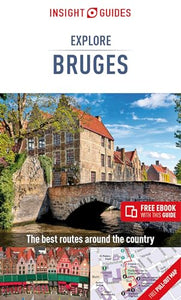 Insight Guides Explore Bruges (Travel Guide with Free eBook) 