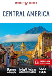 Insight Guides Central America: Travel Guide with Free eBook 