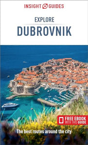 Insight Guides Explore Dubrovnik (Travel Guide with Free eBook) 