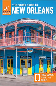 The Rough Guide to New Orleans (Travel Guide with Free eBook) 