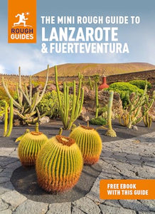 The Mini Rough Guide to Lanzarote & Fuerteventura (Travel Guide with Free eBook) 