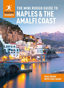 The Mini Rough Guide to Naples & the Amalfi Coast  (Travel Guide with Free eBook) 