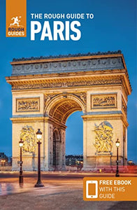 The Rough Guide to Paris (Travel Guide with Free eBook) 