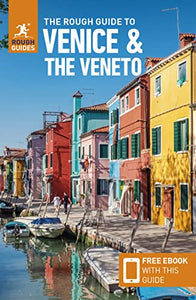 The Rough Guide to Venice & the Veneto (Travel Guide with Free eBook) 