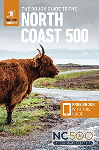 The Rough Guide to the North Coast 500 (Compact Travel Guide with Free eBook) 