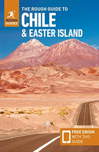 The Rough Guide to Chile & Easter Island (Travel Guide with Free eBook) 