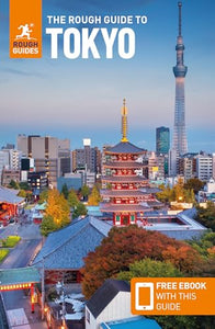 The Rough Guide to Tokyo: Travel Guide with Free eBook 