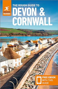 The Rough Guide to Devon & Cornwall: Travel Guide with Free eBook 