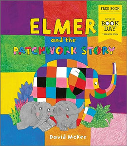 Elmer and the Patchwork Story 