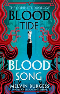 Bloodtide & Bloodsong: The Complete Duology 