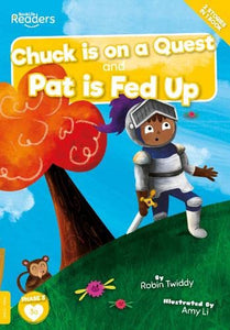 Chuck Is on a Quest & Pat Is Fed Up 