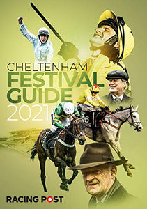 Racing Post Guide to Cheltenham 2021 