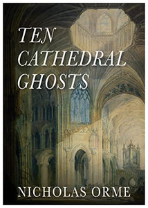 Ten Cathedral Ghosts 