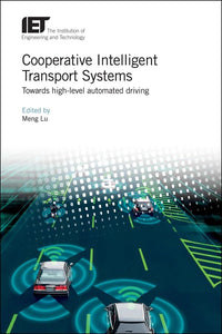 Cooperative Intelligent Transport Systems 