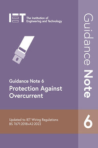 Guidance Note 6: Protection Against Overcurrent 