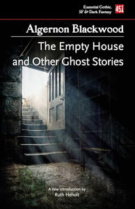 The Empty House, and Other Ghost Stories 