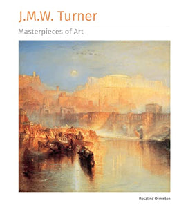 J.M.W. Turner Masterpieces of Art 