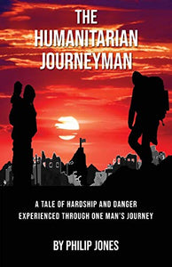 The Humanitarian Journeyman 