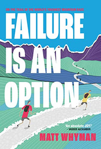 Failure is an Option 