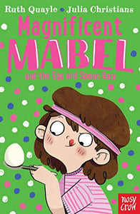 Magnificent Mabel and the Egg and Spoon Race 