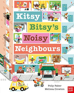 Kitsy Bitsy's Noisy Neighbours 