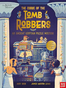 British Museum: The Curse of the Tomb Robbers (An Ancient Egyptian Puzzle Mystery) 