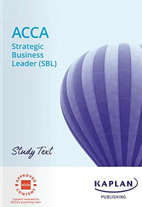 STRATEGIC BUSINESS LEADER (SBL) - STUDY TEXT 