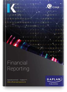 F1 FINANCIAL REPORTING - EXAM PRACTICE KIT 