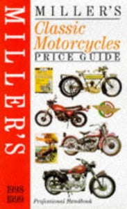 Miller's Classic Motorcycles Price Guide 