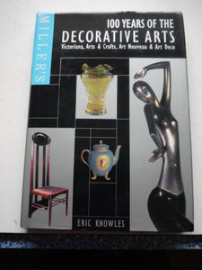 Miller's 100 Years of the Decorative Arts 