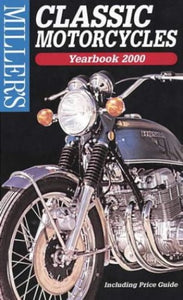 Miller's Classic Motorcycles Yearbook and Price Guide 