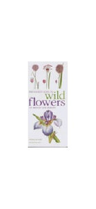 The Pocket Guide to the Wild Flowers 